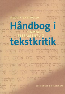 H. Bartholdy, Håndbog i gammeltestamentlig tekstkritik